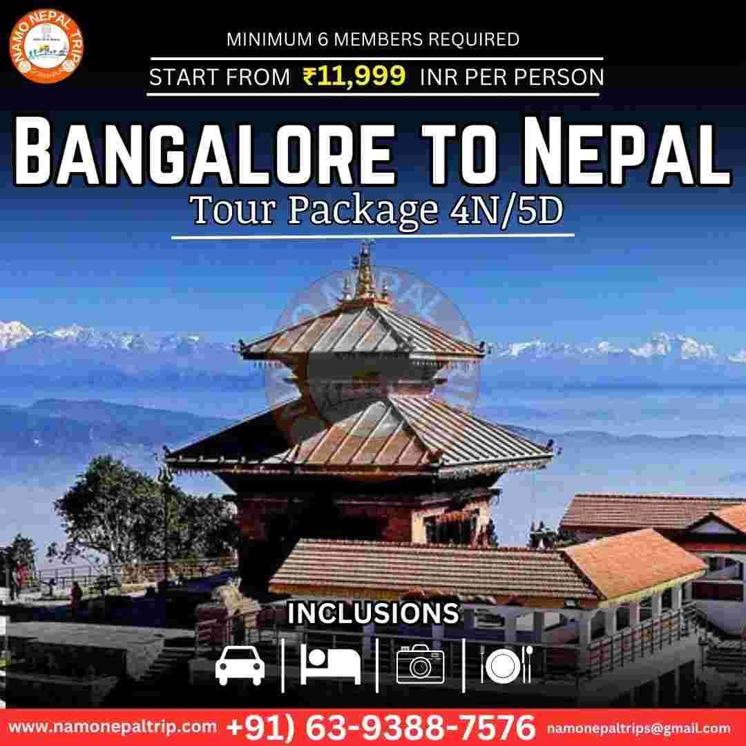 Bangalore to Nepal Tour Package